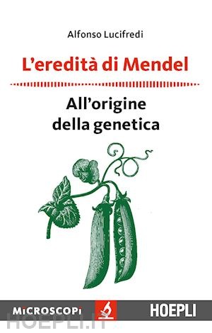 La genetica? È nata in un'abbazia