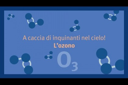 Io Vivo sano - Inquinamento e salute. A caccia di inquinanti nel cielo! L’ozono
