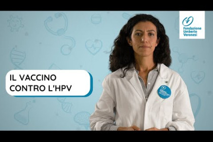 Vaccino anti HPV: cos'è? è sicuro? come funziona? perchè è importante vaccinare anche i ragazzi?